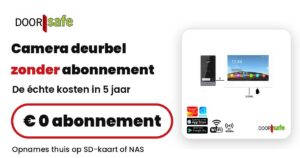 Camera deurbel zonder abonnement: Doorsafe met €0 abonnement en opnames thuis op SD-kaart of NAS